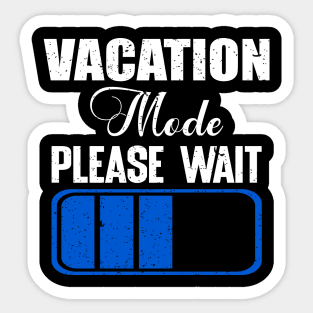 Vacation mode please wait Sticker